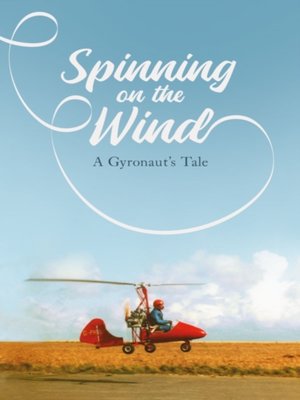 cover image of Spinning on the Wind